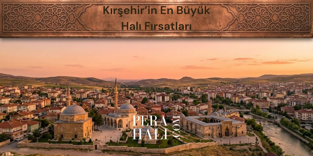 Kırşehir'in En Büyük Halı Fırsatları